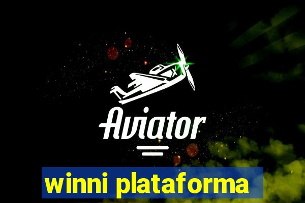 winni plataforma